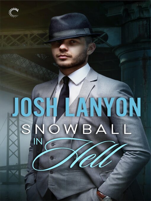 Title details for Snowball In Hell by Josh Lanyon - Available